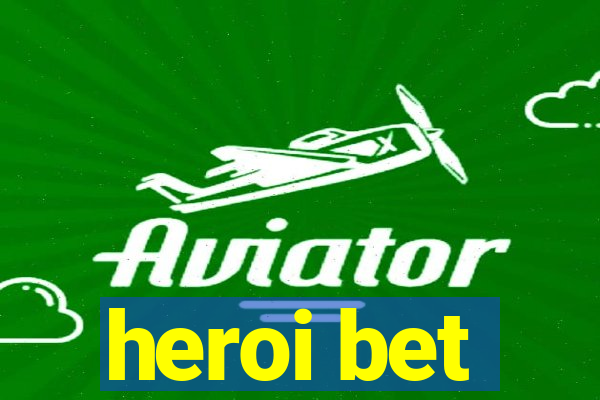 heroi bet